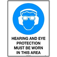 Hearing and Eye Protection Must Be Worn In This Area Mining Safety Sign 300x225mm Metal