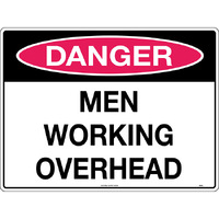 Danger Men Working Overhead 600x450mm Poly